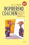 Inspirerend coachen de kunst van dynamisch en uitdagend communiceren