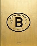 Belgian Beer Trails Breweries Cities Beer Toursim