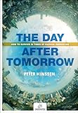 The Day After Tomorrow How To Survive In Times Of Radical Innovation
