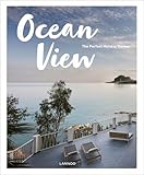 Ocean View The Perfect Holiday Homes Nature Retreats