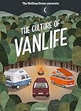 The Rolling Home Presents The Culture Of Vanlife