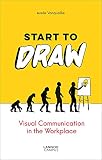 Start To Draw Visual Communication In The Workplace
