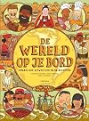 De wereld op je bord smakelijke eetweetjes en 56 recepten