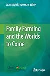 Family Farming and the Worlds to Come
