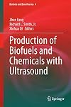Production of biofuels and chemicals with ultrasound