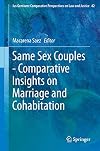 Same Sex Couples - Comparative Insights on Marriage and Cohabitation (Ius Gentium: Comparative Perspectives on Law and Justice)