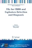 Thz For Cbrn And Explosives Detection And Diagnosis