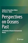 Perspectives on Oceans Past