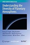 Understanding the diversity of planetary atmospheres