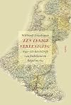 'Een innige vereeniging' naar &eacute;&eacute;n koninkrijk van Nederland en Belgi&euml; in 1815