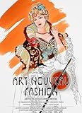 Art Nouveau Fashion : Livret De Coloriage Artistes   16 Motifs %C3%A0 Colorier, Imprim%C3%A9s Sur Du Papier %C3%A0 Dessin De Qualit%C3%A9 Sup%C3%A9rieure