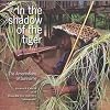 In the Shadow of the Tiger : the Amerindians of Suriname