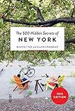 The 500 Hidden Secrets Of New York Revised And Updated