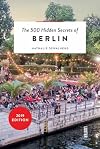 The 500 Hidden Secrets of Berlin