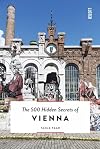 The 500 Hidden Secrets of Vienna