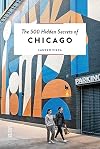 The 500 Hidden Secrets of Chicago