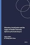 Education, social justice and the legacy of Deakin University reflections of the Deakin diaspora