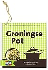 Groningse pot: van knipselbonenstamppot en krudoorntjesbrij; Groningse streekgerechten en wetenswaardigheden