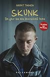 Skunk de geur van een destructief leven
