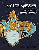 Victor Vaissier (1851 1923) Et L'aventure Des Savons Du Congo : Le Fonds Vaissier De La Piscine