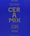Ceramix : De Rodin &agrave; Sch&uuml;tte