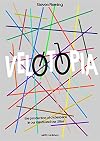 Velotopia the production of cyclespace in our minds and our cities