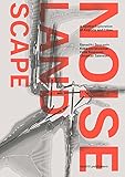 The Noise Landscape A Spatial Exploration Of Airports And Cities