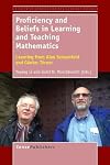 Proficiency and Beliefs in Learning and Teaching Mathematics: Learning from Alan Schoenfeld and Gunter Torner
