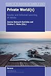 Private world(s) : gender and informal learning of adults