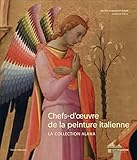 Chefsdoeuvre De La Peinture Italienne La Collection Alana