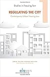 Regulating the city : contemporary urban housing law