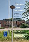 Slenteren over Ölandhorst : Verhalen over de Algemene Begraafplaats Lelystad.
