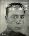 Een verborgen geschiedenis: Anders kijken naar Nederlands-Indië