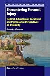 Encountering Personal Injury: Medical, Educational, Vocational and Psychosocial Perspectives on Disability (Studies in Inclusive Education)