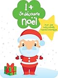 Je D%C3%A9couvre No%C3%ABl : 1+, Avec Des Autocollants Repositionnables