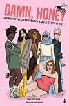 Damn, honey: een positief pleidooi om te doen waar je zelf zin in hebt (Dutch Edition)