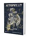 Autopsy. Lost in Time? Have a Look Inside