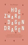 Hoe zware dagen dragen in gesprek met Dirk De Wachter, Stef Bos, Annelies Verlinden, Lieve Blancquaert en anderen op zoek naar inspiratie bij zwaarmoedigheid