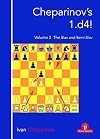Cheparinov's 1 d4: A Complete Repertoire for White (Volume 2) The Slav and Semi-Slav