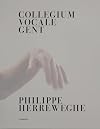 Collegium Vocale / Philippe Herreweghe