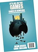 It's all in the games : gamen is geweldig / gamen geeft problemen : met adviezen voor begeleiders en opvoeders