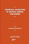 Theoretical foundations of artificial general intelligence