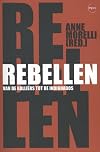 Rebellen - Van de Galliërs tot de Indignados