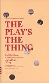 The Play's The Thing (strategic Creativity Series)