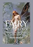 Fairy Mythology 2 Romance And Superstition Of Various Countries 2
