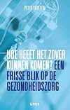 Hoe heeft het zover kunnen komen?