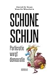Schone schijn particratie wurgt democratie