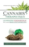 Cannabis Thrapeutique Les Principes Fondamentaux De Lusage Mdical De La Marijuana
