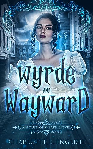 Wyrde and Wayward book cover