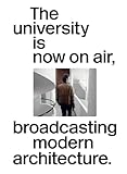 The University Is Now On Air Broadcasting Modern Architecture